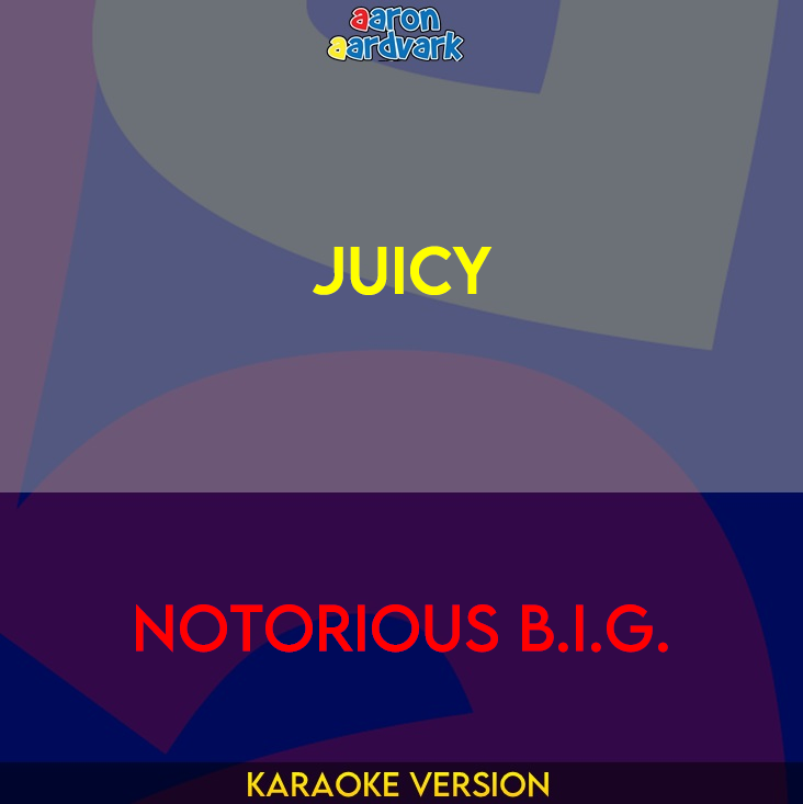 Juicy - Notorious B.I.G.