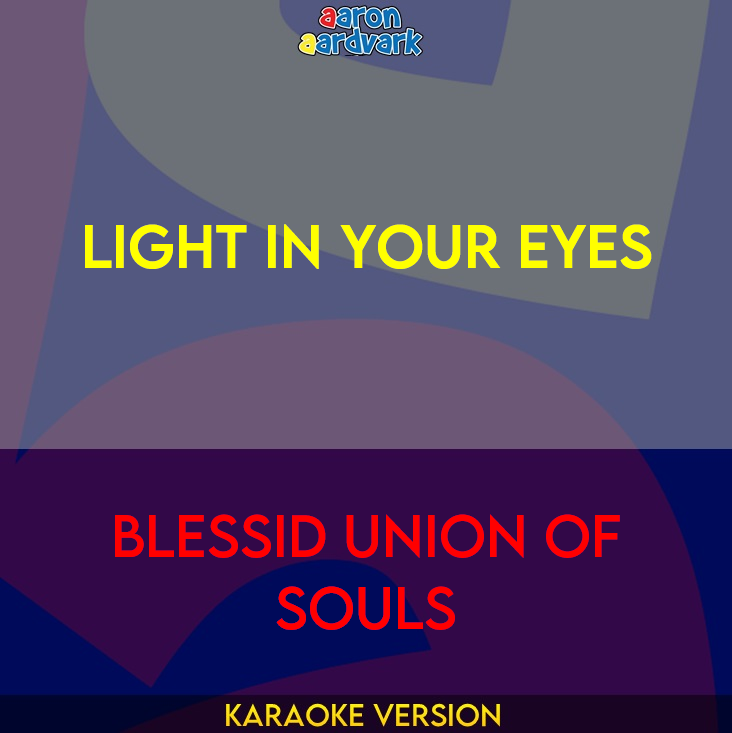 Light In Your Eyes - Blessid Union Of Souls