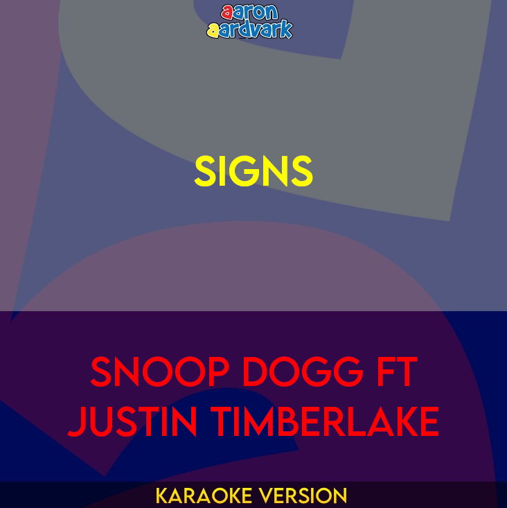 Signs - Snoop Dogg ft Justin Timberlake