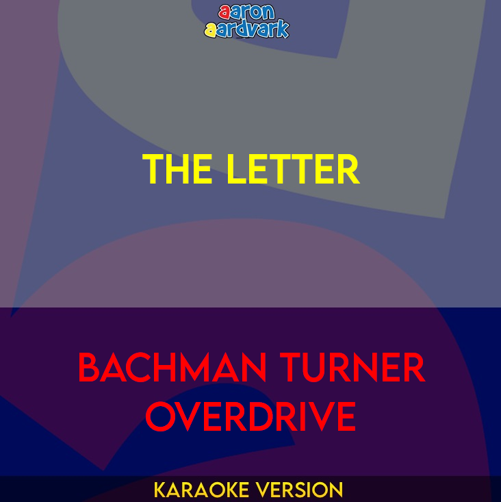 The Letter - Bachman Turner Overdrive