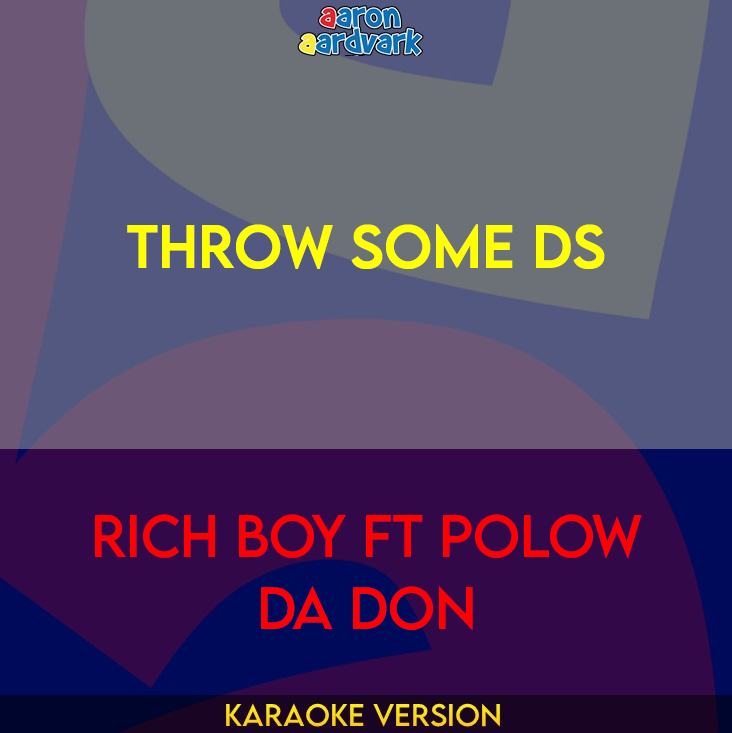 Throw Some Ds - Rich Boy ft Polow Da Don