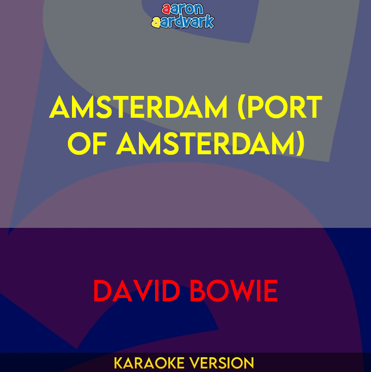 Amsterdam (Port Of Amsterdam) - David Bowie