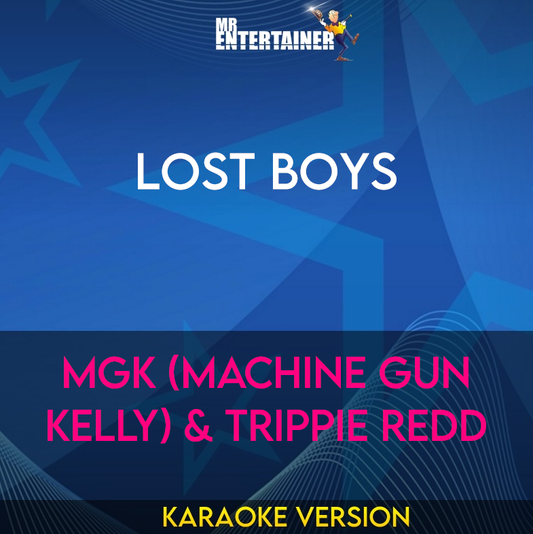 Lost Boys - mgk (Machine Gun Kelly) & Trippie Redd