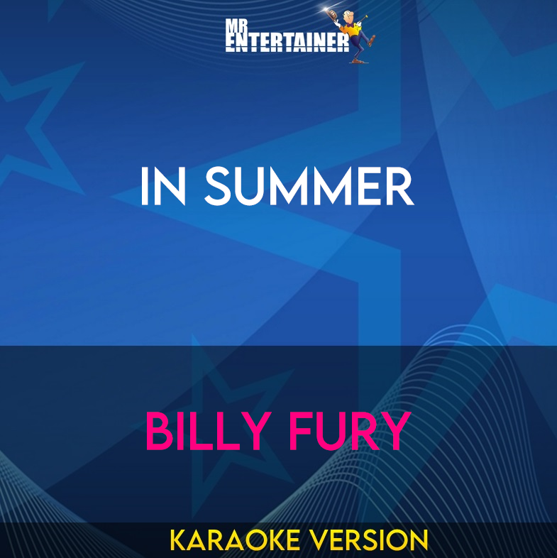 In Summer - Billy Fury (Karaoke Version) from Mr Entertainer Karaoke