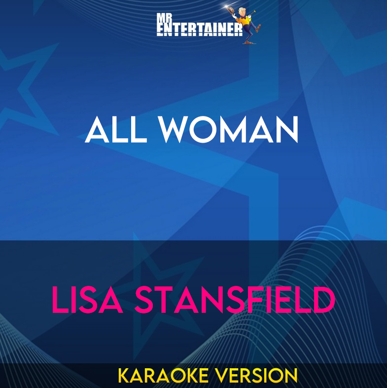 All Woman - Lisa Stansfield (Karaoke Version) from Mr Entertainer Karaoke
