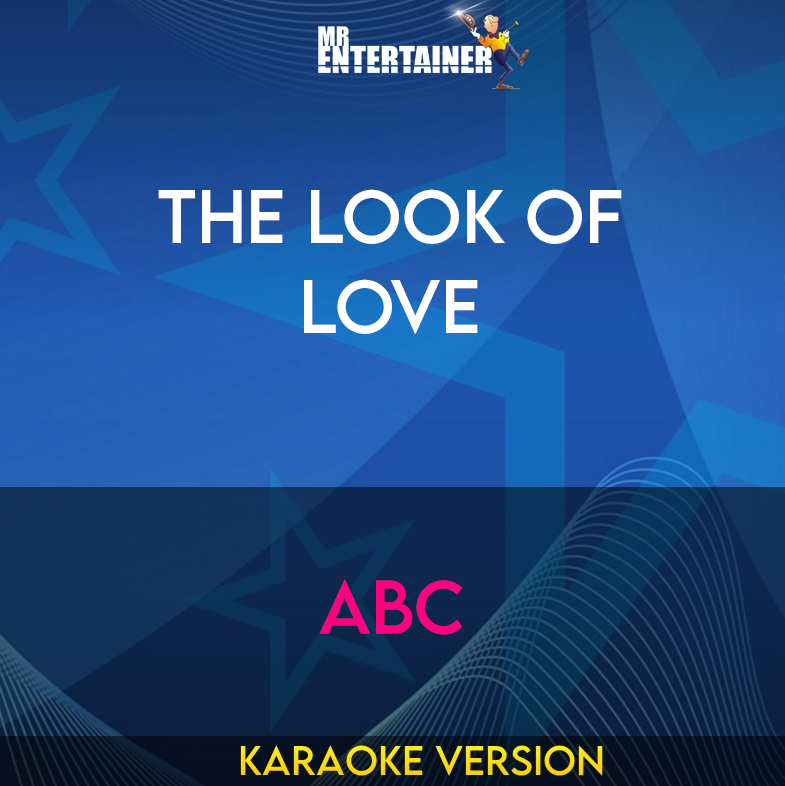 The Look Of Love - ABC (Karaoke Version) from Mr Entertainer Karaoke