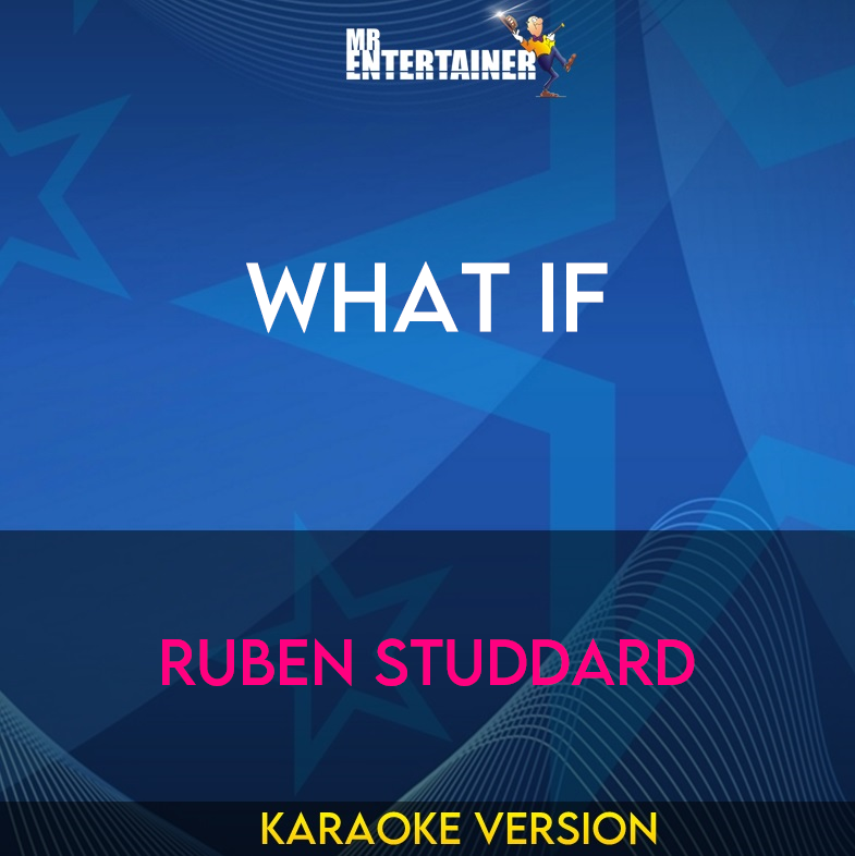 What If - Ruben Studdard (Karaoke Version) from Mr Entertainer Karaoke