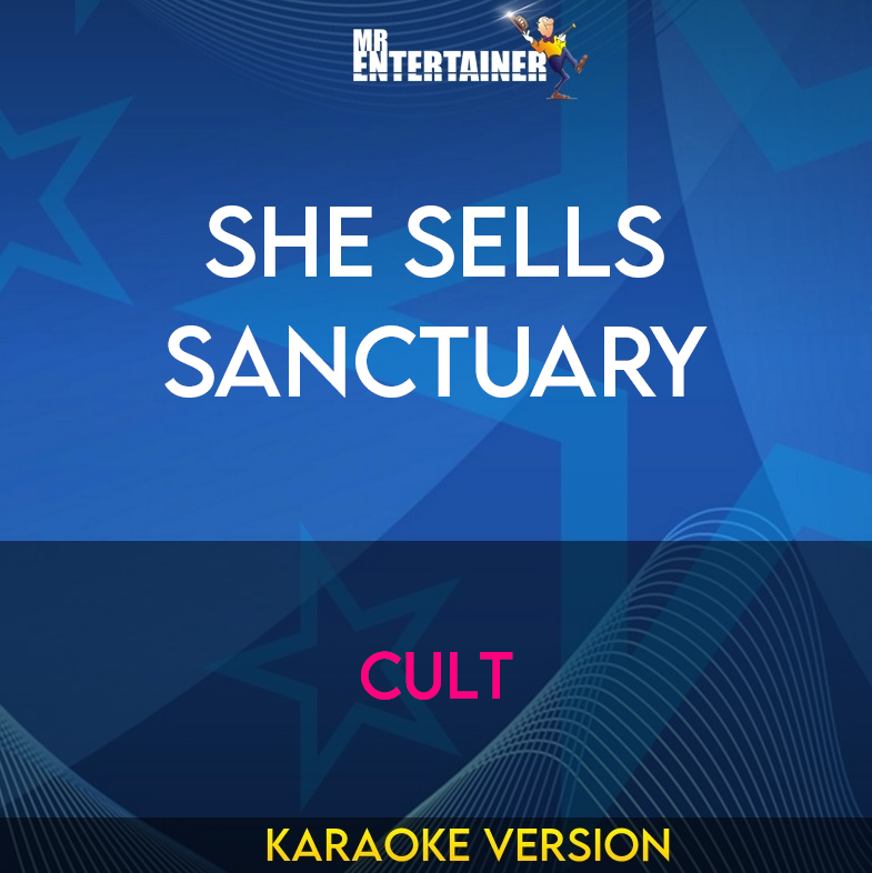 She Sells Sanctuary - Cult (Karaoke Version) from Mr Entertainer Karaoke