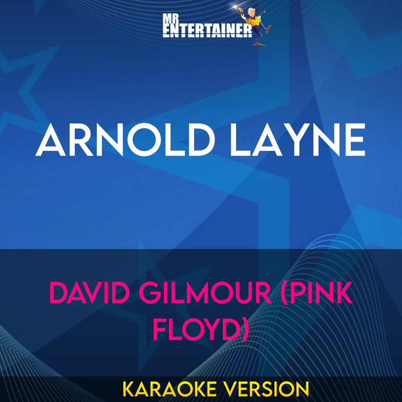 Arnold Layne - David Gilmour (Pink Floyd) (Karaoke Version) from Mr Entertainer Karaoke