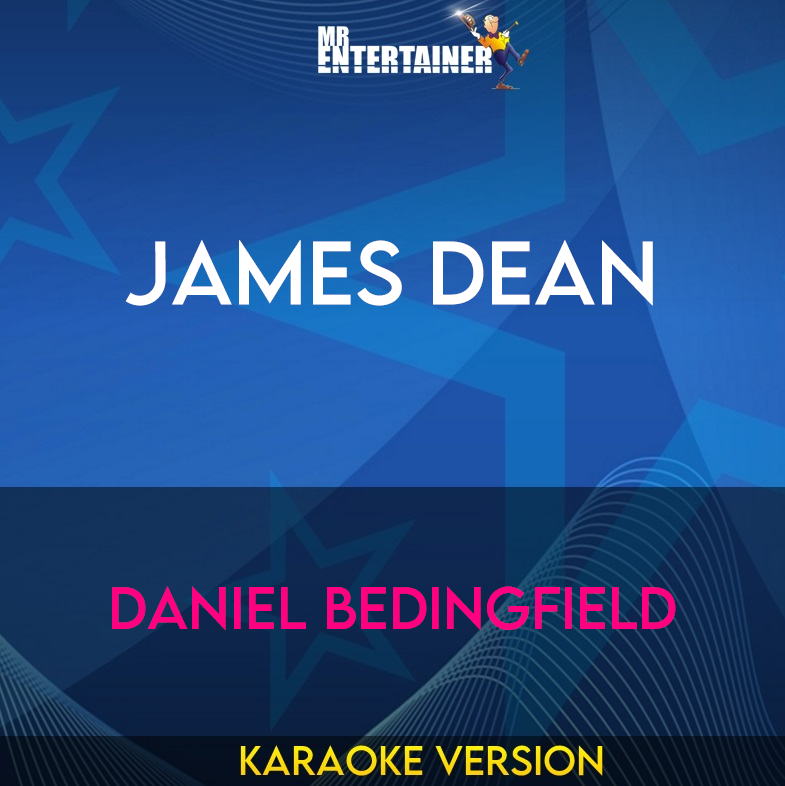 James Dean - Daniel Bedingfield (Karaoke Version) from Mr Entertainer Karaoke