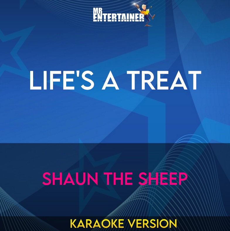 Life's A Treat - Shaun The Sheep (Karaoke Version) from Mr Entertainer Karaoke