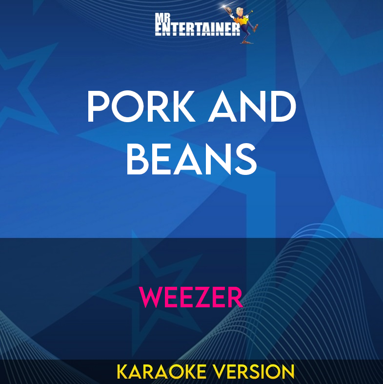 Pork And Beans - Weezer (Karaoke Version) from Mr Entertainer Karaoke