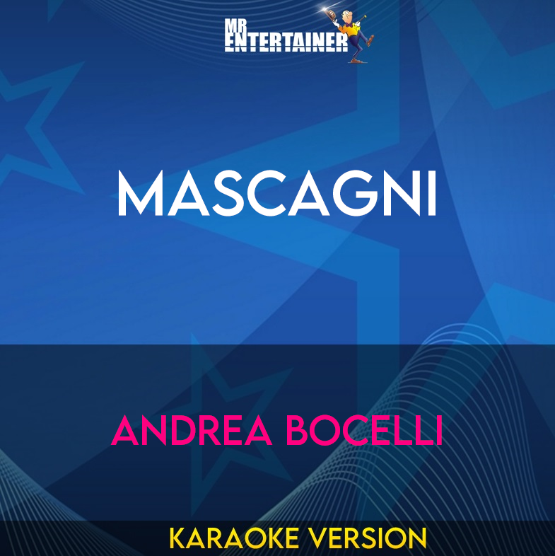 Mascagni Andrea Bocelli Karaoke Version from Mr Entertainer