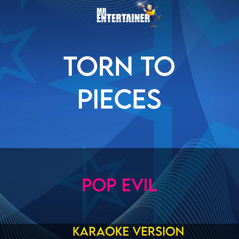 Torn To Pieces - Pop Evil (Karaoke Version) from Mr Entertainer Karaoke