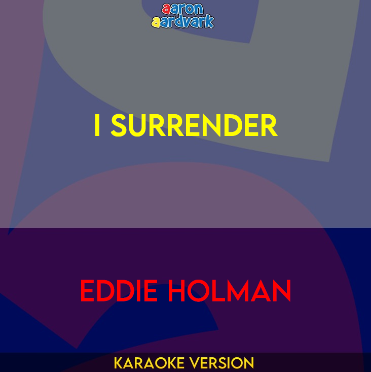 I Surrender - Eddie Holman