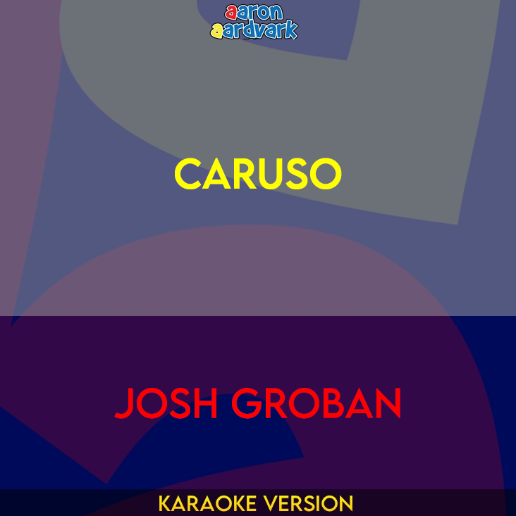 Caruso - Josh Groban