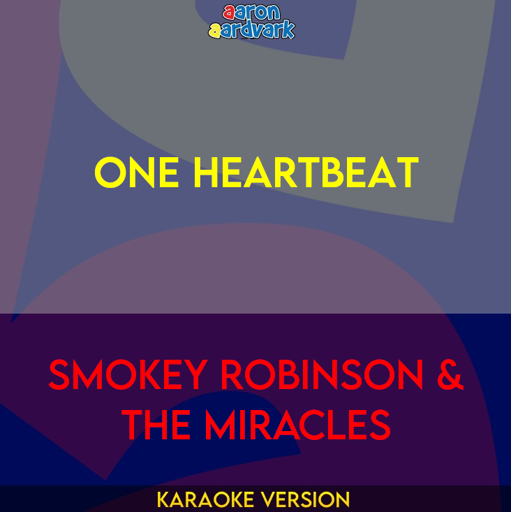 One Heartbeat - Smokey Robinson & The Miracles