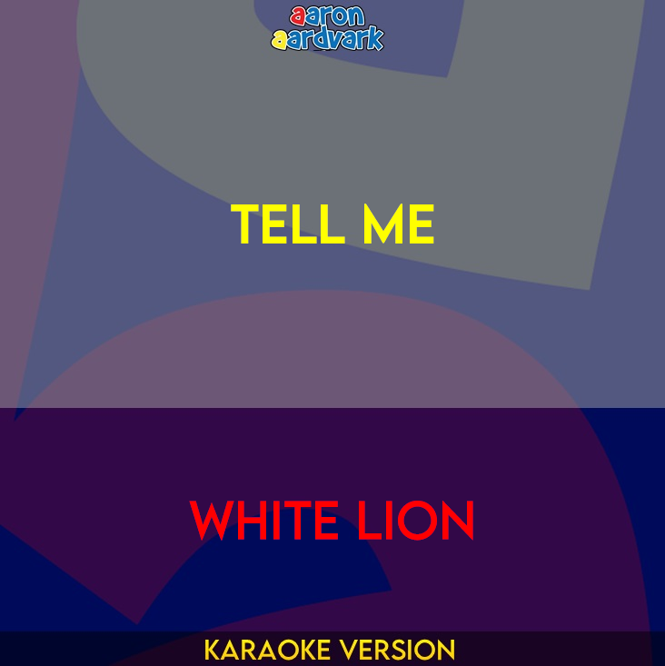 Tell Me - White Lion