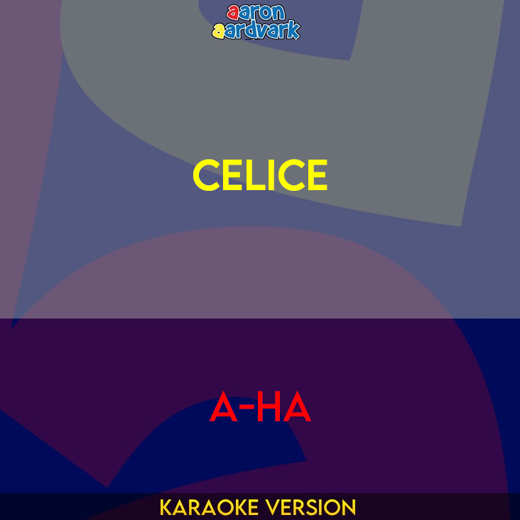 Celice - A-ha