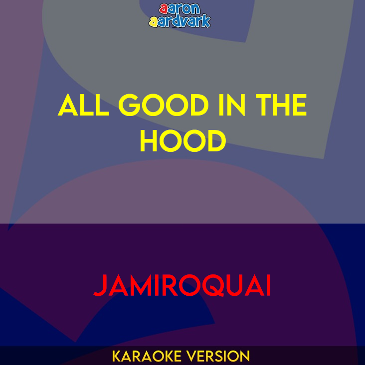 All Good In The Hood - Jamiroquai