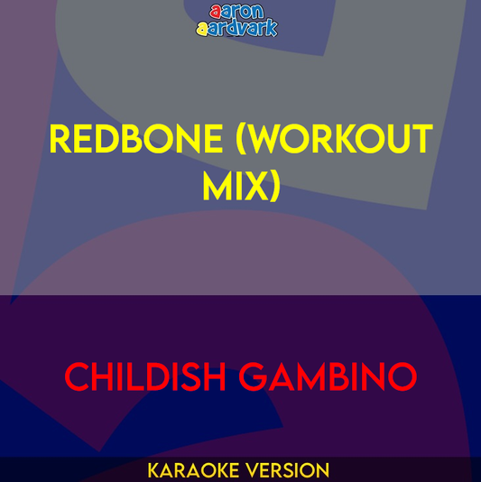 Redbone (workout mix) - Childish Gambino