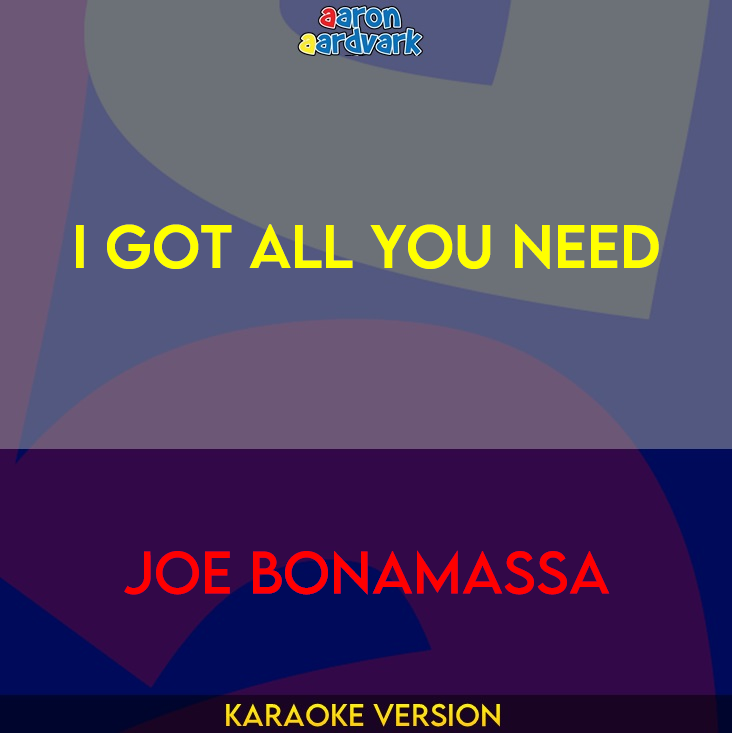 I Got All You Need - Joe Bonamassa