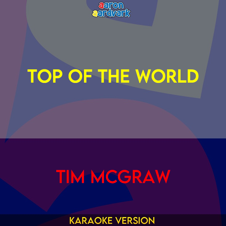 Top Of The World - Tim McGraw