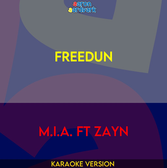 Freedun - M.I.A. ft Zayn