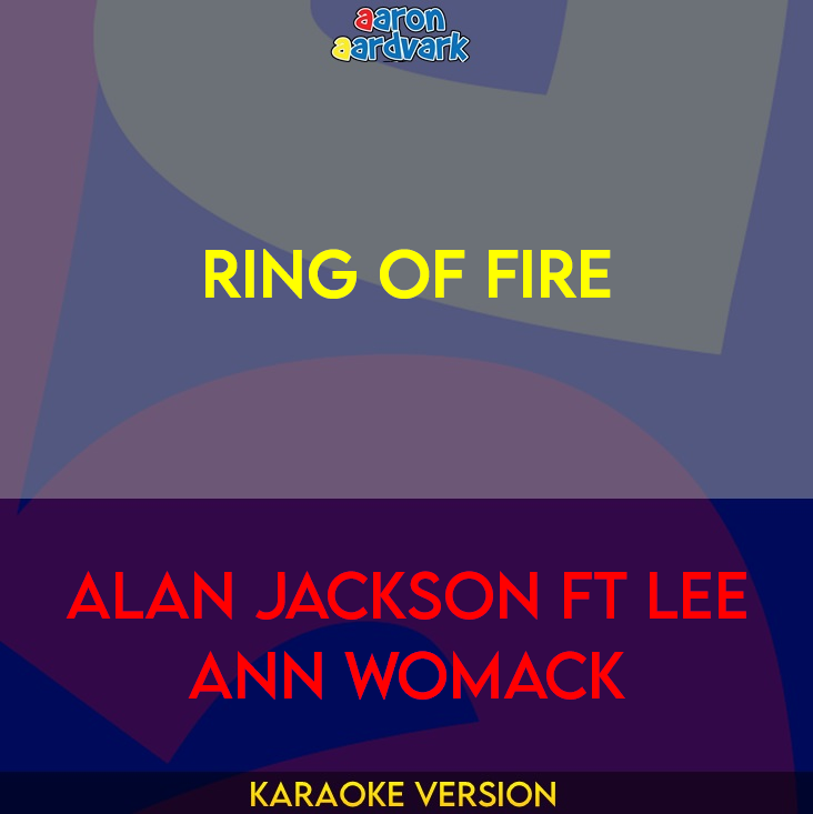 Ring Of Fire - Alan Jackson ft Lee Ann Womack