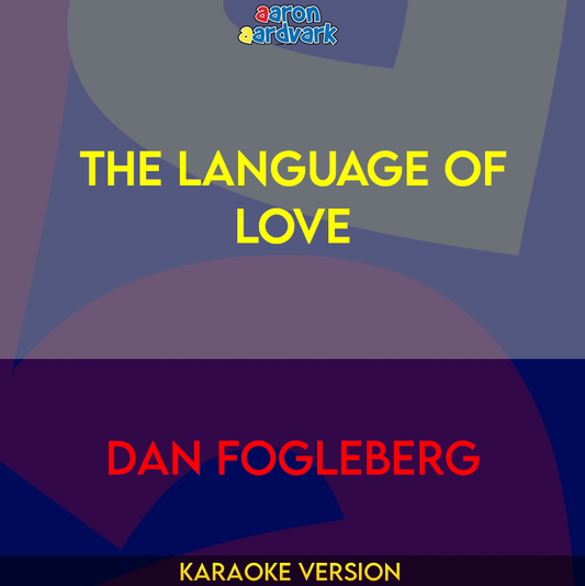 The Language Of Love - Dan Fogleberg