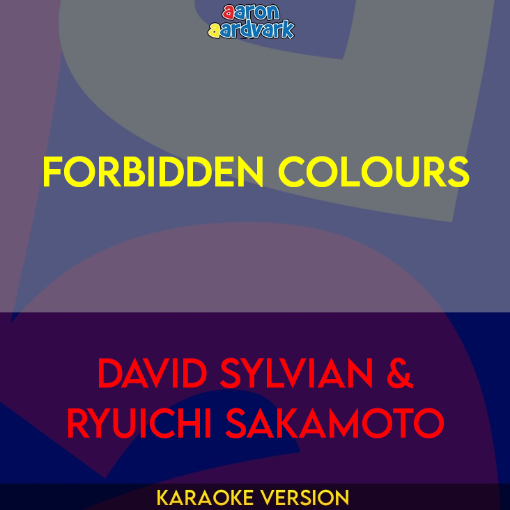 Forbidden Colours - David Sylvian & Ryuichi Sakamoto