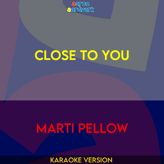 Close To You - Marti Pellow