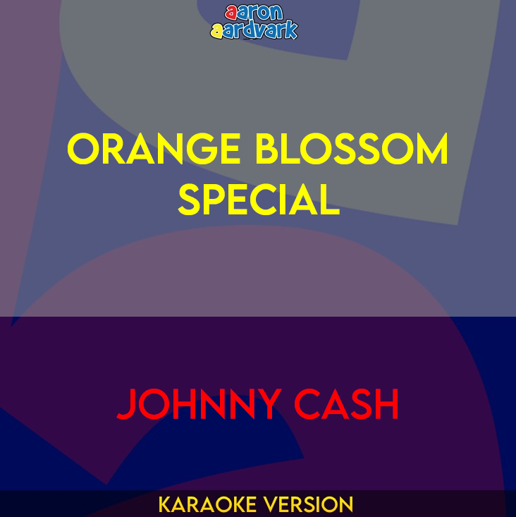 Orange Blossom Special - Johnny Cash