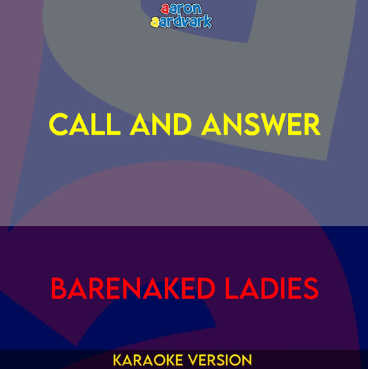 Call And Answer - Barenaked Ladies