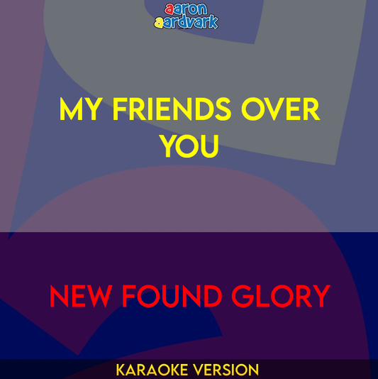 My Friends Over You - New Found Glory