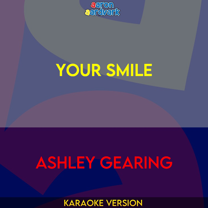 Your Smile - Ashley Gearing