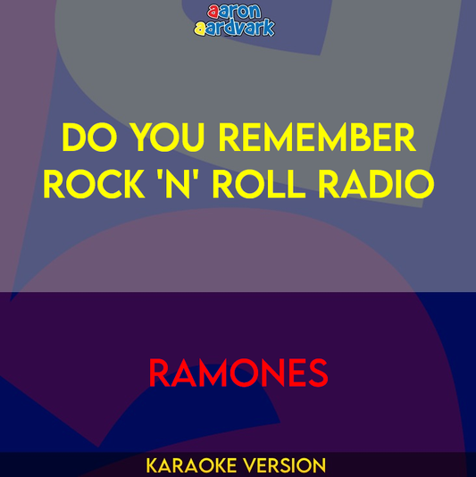 Do You Remember Rock 'N' Roll Radio - Ramones