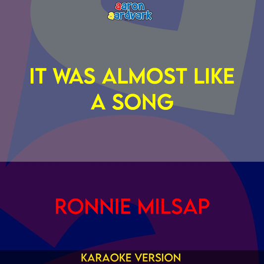 It Was Almost Like A Song - Ronnie Milsap