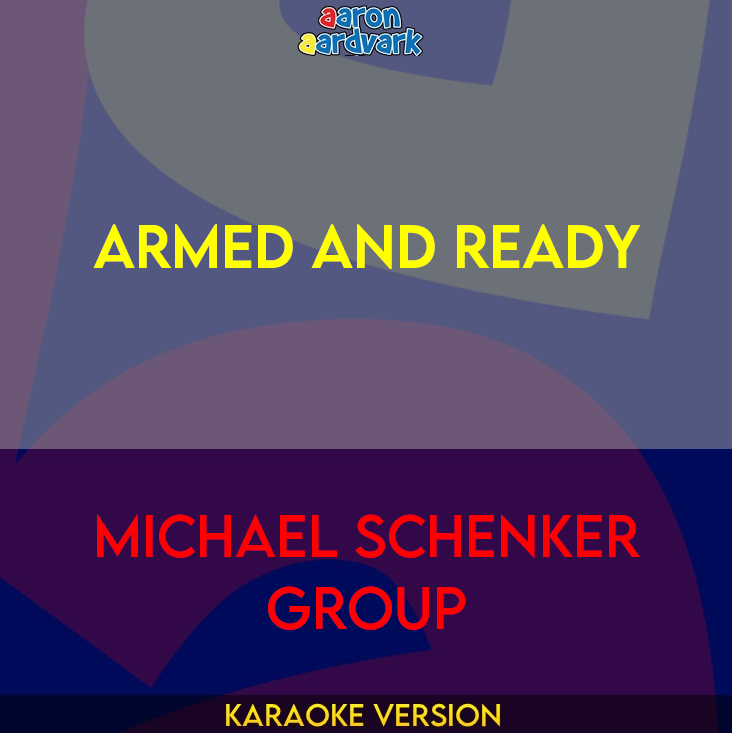 Armed And Ready - Michael Schenker Group