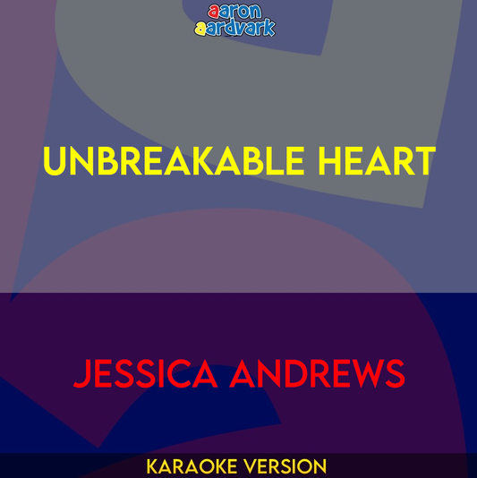 Unbreakable Heart - Jessica Andrews