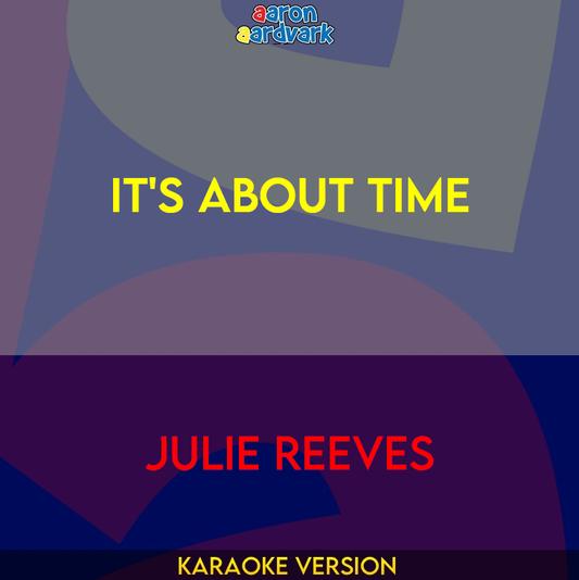 It's About Time - Julie Reeves