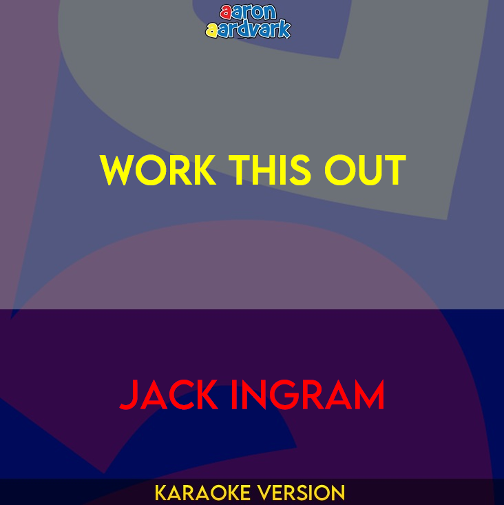 Work This Out - Jack Ingram