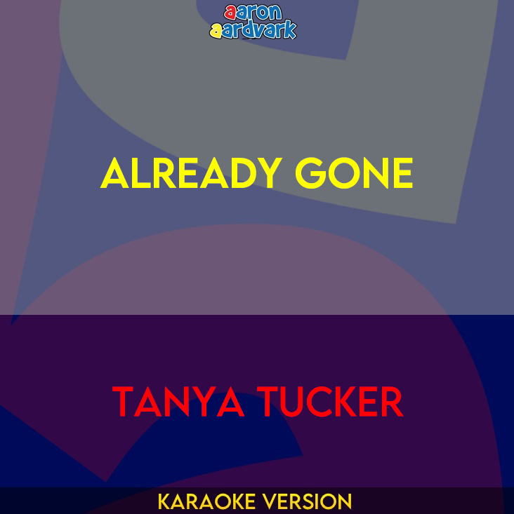 Already Gone - Tanya Tucker