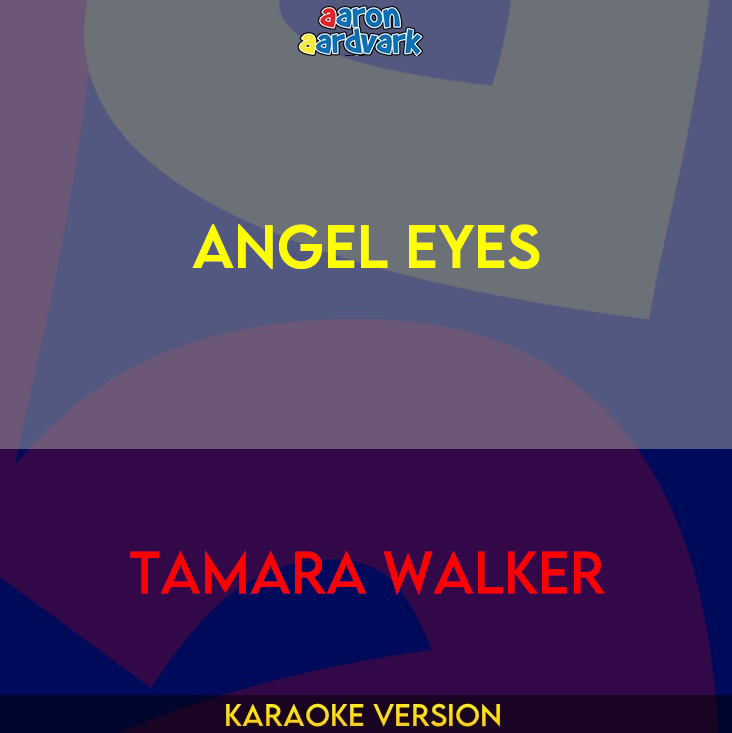 Angel Eyes - Tamara Walker