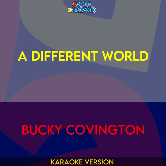 A Different World - Bucky Covington