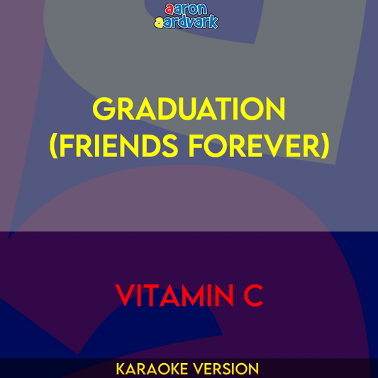 Graduation (Friends Forever) - Vitamin C