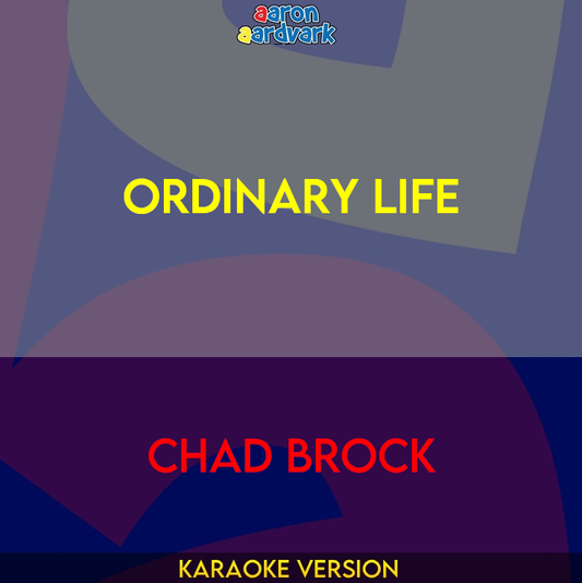 Ordinary Life - Chad Brock