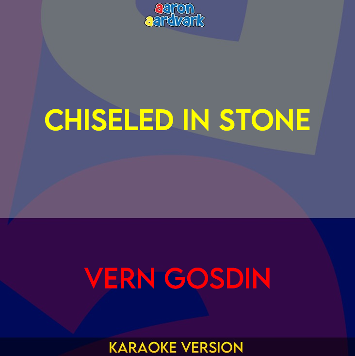 Chiseled In Stone - Vern Gosdin