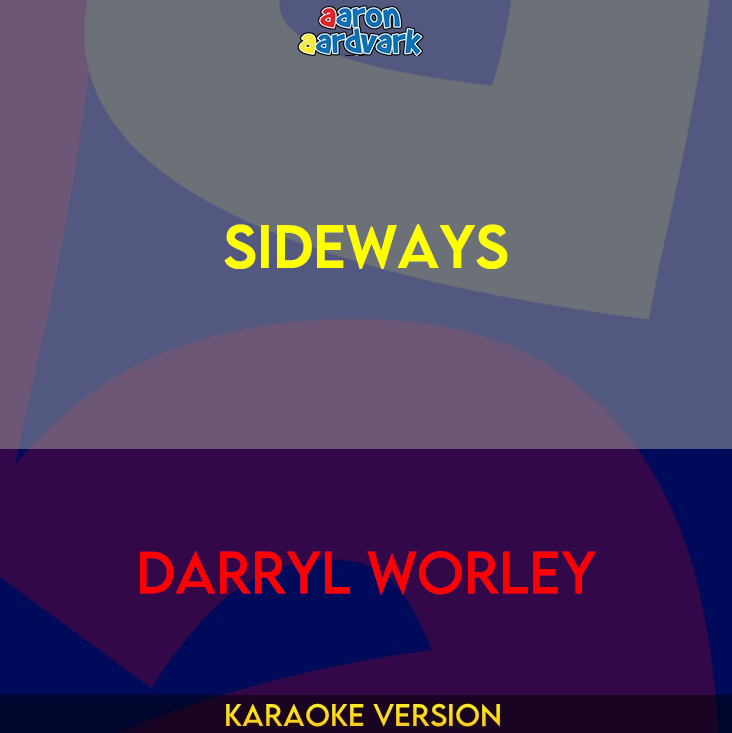 Sideways - Darryl Worley