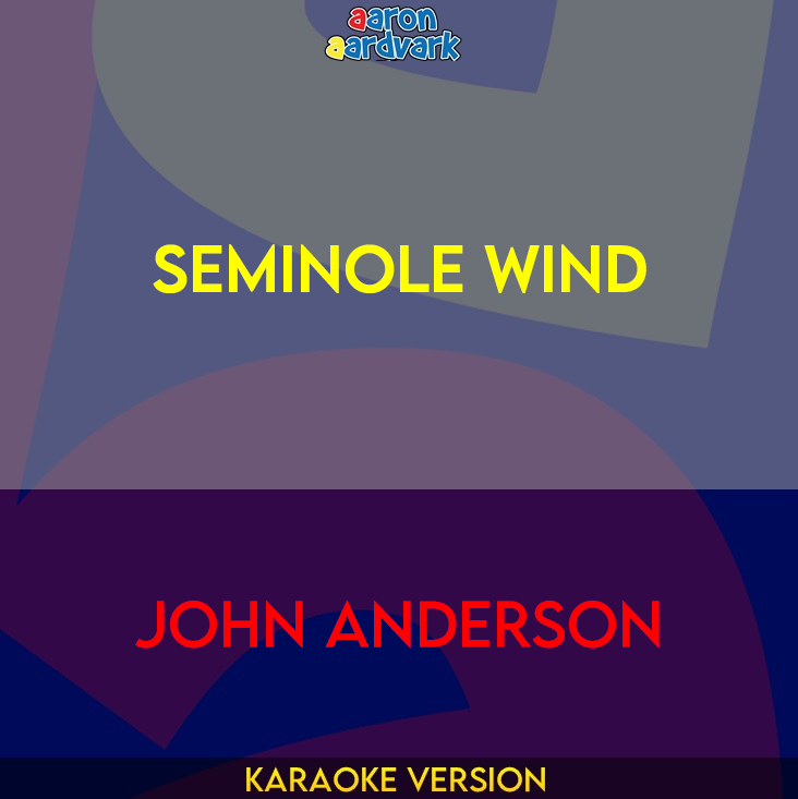 Seminole Wind - John Anderson